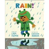 Rain! by Ashman, Linda; Robinson, Christian, 9780547733951