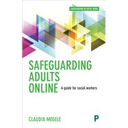 Safeguarding Adults Online by Megele, Claudia; Buzzi, Peter, 9781447333951