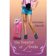 The Tourist of Zenda by Merrill, Christine, 9781475053951
