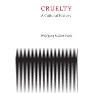 Cruelty by Wolfgang M�ller-Funk, 9781509563951