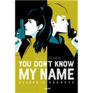 You don't know my name, Tome 02 by Kristen Orlando, 9782408003951