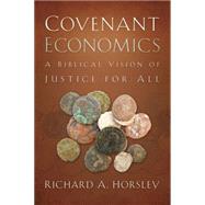 Covenant Economics by Horsley, Richard A., 9780664233952