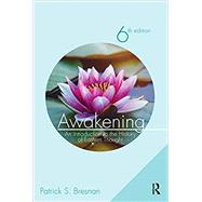 Awakening: An Introduction to the History of Eastern Thought by Bresnan; Patrick S., 9781138063952