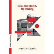 Miss MacIntosh, My Darling by Marguerite Young, 9781628973952