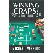 Winning Craps by Wehking, Michael, 9781984523952