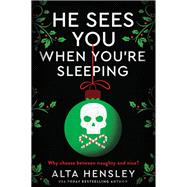 He Sees You When You're Sleeping by Alta Hensley, 9780063433953