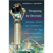 Designing for Diversity by Anthony, Kathryn H., 9780252073953