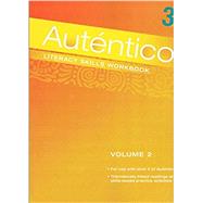 Autentico- Level 3 Literacy Skills Workbook by Boyles; Met; Sayers, 9780328923953