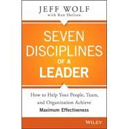 Seven Disciplines of a Leader by Wolf, Jeff, 9781119003953