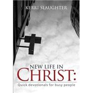 New Life in Christ by Slaughter, Kerri, 9781632683953