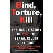 BIND TORTURE KILL           MM by WENZL ROY, 9780061373954