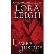 Lawe's Justice by Leigh, Lora, 9780425243954