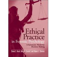 Ethical Practice in Forensic...,Bush, Shane S.,9781591473954