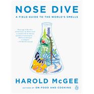 Nose Dive by McGee, Harold, 9781594203954