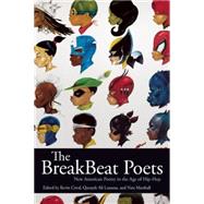 The Breakbeat Poets by Coval, Kevin; Lansana, Quraysh Ali; Marshall, Nate, 9781608463954