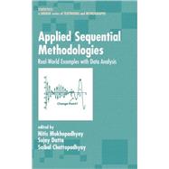 Applied Sequential Methodologies by Mukhopadhyay; Nitis, 9780824753955