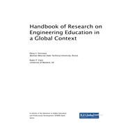 Handbook of Research on Engineering Education in a Global Context by Smirnova, Elena V.; Clark, Robin P., 9781522533955