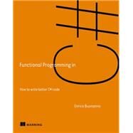 Functional Programming in C# by Buonanno, Enrico, 9781617293955