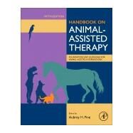 Handbook on Animal-assisted Therapy by Fine, Aubrey H., 9780128153956