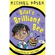 Bilal's Brilliant Bee by Rosen, Michael; Ross, Tony, 9781783443956
