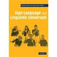 Sign Language and Linguistic Universals by Wendy Sandler , Diane Lillo-Martin, 9780521483957