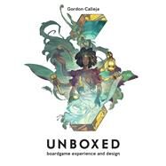 Unboxed Board Game Experience and Design by Calleja, Gordon, 9780262543958