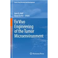 Ex Vivo Engineering of the Tumor Microenvironment by Aref, Aamir; Barbie, David, 9783319453958