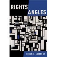 Rights Angles by Lomasky, Loren E., 9780190263959
