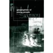 The Geography of Young People: Morally Contested Spaces by Aitken,Stuart C, 9780415223959