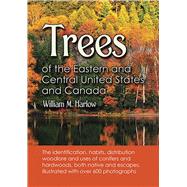 Trees of the Eastern and Central United States and Canada by Harlow, William M., 9780486203959