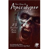 Once upon an Apocalypse by Goudsward, Scott T.; Kenley, Rachel, 9781568823959