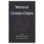 Women and Christian Origins by Kraemer, Ross Shepard; D'Angelo, Mary Rose, 9780195103960