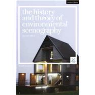 The History and Theory of Environmental Scenography by Aronson, Arnold, 9781474283960