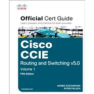 CCIE Routing and Switching v5.0 Official Cert Guide, Volume 1 by Kocharians, Narbik; Paluch, Peter, 9781587143960