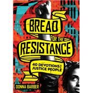 Bread for the Resistance by Barber, Donna, 9780830843961