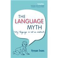 The Language Myth by Evans, Vyvyan, 9781107043961