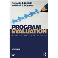 Program Evaluation: Methods and Case Studies by Linfield; Kenneth J., 9781138103962