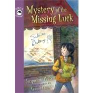 Mystery of the Missing Luck by Pearce, Jacqueline; Franson, Leanne, 9781554693962