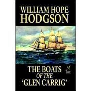 The Boats of the Glen Carrig by Hodgson, William Hope, 9781557423962