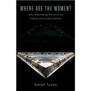 Where Are the Women? by Tyson, Sarah, 9780231183963