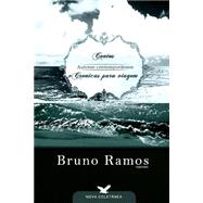 Contos E Cronicas Para a Viagem by Ramos, Bruno Resende; Ramos, Bruno R., 9781508523963