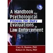 A Handbook for Psychological Fitness-For-Duty Evaluations in Law Enforcement by Trepper; Terry S, 9780789023964