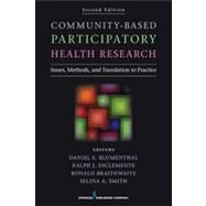Community-Based Participatory Health Research: Issues, Methods, and Translation to Practice by Blumenthal, Daniel S., M.D., 9780826193964