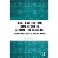 Legal and Cultural Dimensions in Arbitration Language by Ornella Guarino, 9781040453964