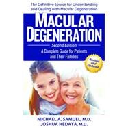 Macular Degeneration by Samuel, Michael A., M.D.; Hedaya, Joshua, M.D., 9781591203964