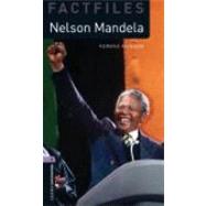 Oxford Bookworms Factfiles: Nelson Mandela Level 4: 1400-Word Vocabulary by Akinyemi, Rowena, 9780194233965