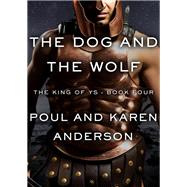 The Dog and the Wolf by Poul Anderson, 9780671653965