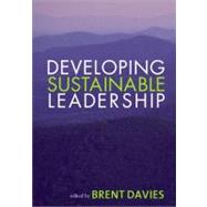 Developing Sustainable Leadership by Brent Davies, 9781412923965