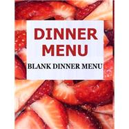 Dinner Menu by Robinson, Frances P., 9781502703965