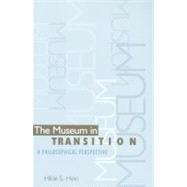 The Museum in Transition by HEIN, HILDE S., 9781560983965